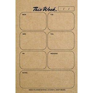 Weekly Planner Notepad: Kraft Brown, Daily Planning Pad for Organizing, Tasks, Goals, Schedule, Paperback - *** imagine