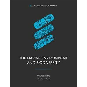 The Marine Environment and Biodiversity, Paperback - *** imagine