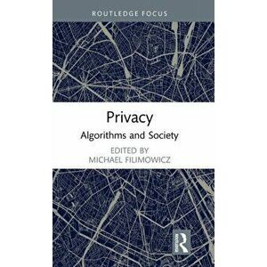 Privacy. Algorithms and Society, Hardback - *** imagine