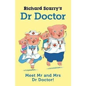 Richard Scarry's Dr Doctor. Main, Hardback - Richard Scarry imagine