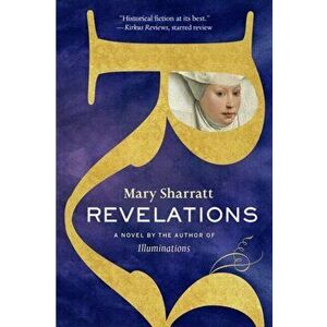 Revelations, Paperback - Mary Sharratt imagine