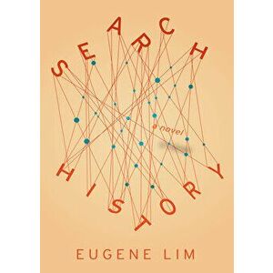 Search History, Paperback - Eugene Lim imagine