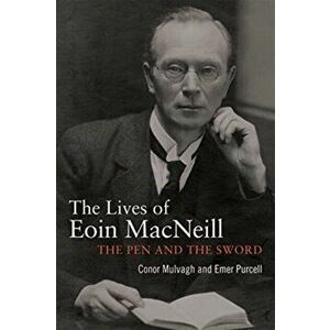 Eoin MacNeill. The pen and the sword, Hardback - *** imagine