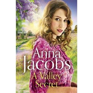 A Valley Secret. Book 2 in the uplifting new Backshaw Moss series, Paperback - Anna Jacobs imagine