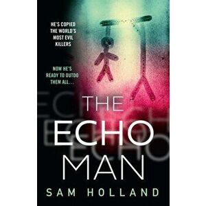 The Echo Man, Hardback - Sam Holland imagine