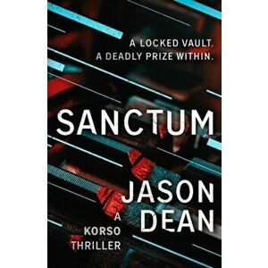 Sanctum, Paperback - Jason Dean imagine