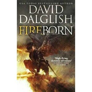 Fireborn, Paperback - David Dalglish imagine