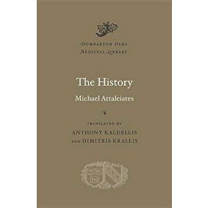 The History, Hardcover - Michael Attaleiates imagine