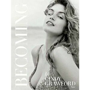 Becoming, Hardcover - Cindy Crawford imagine