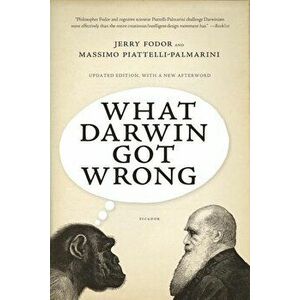 What Darwin Got Wrong, Paperback - Jerry Fodor imagine