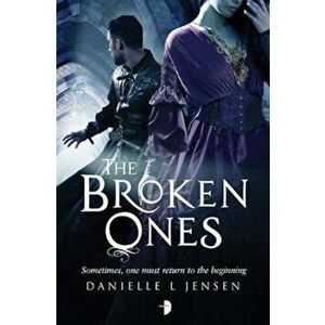 Broken Ones, Paperback - Danielle L Jensen imagine