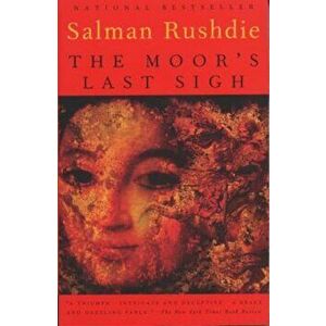 The Moor's Last Sigh, Paperback - Salman Rushdie imagine
