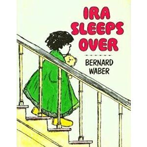 Ira Sleeps Over, Paperback - Bernard Waber imagine