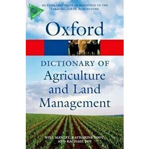Dictionary of Agriculture and Land Management, Paperback - Will Manley imagine