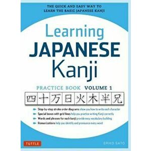 Learning Japanese Kanji Practice Book Volume 1: (Jlpt Level N5 & AP Exam) the Quick and Easy Way to Learn the Basic Japanese Kanji, Paperback - Eriko imagine