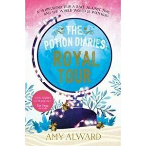 Potion Diaries: Royal Tour, Paperback - Amy Alward imagine