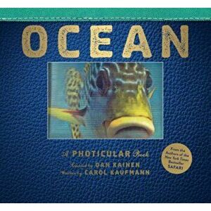 Ocean: A Photicular Book, Hardcover - Dan Kainen imagine