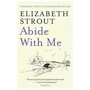 Abide With Me, Paperback - Elizabeth Strout imagine