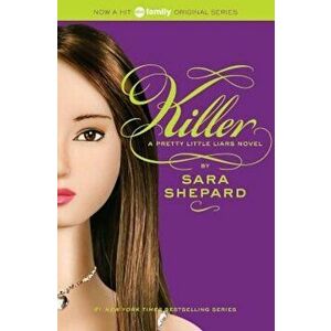 Pretty Little Liars '6: Killer, Paperback - Sara Shepard imagine