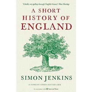 Short History of England, Paperback - Simon Jenkins imagine