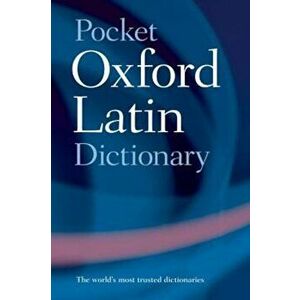 Pocket Oxford Latin Dictionary, Paperback - James Morwood imagine