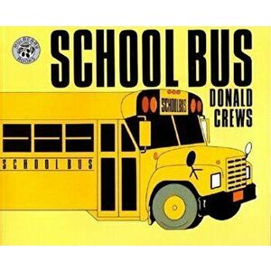 School Bus, Hardcover - Donald Crews imagine