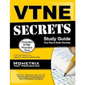 VTNE Secrets: VTNE Test Review for the Veterinary Technician National Exam, Paperback - Mometrix Media LLC imagine