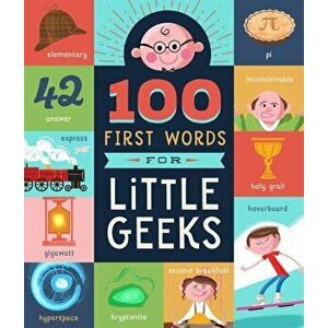 100 First Words for Little Geeks, Hardcover - Familius imagine