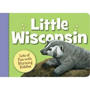 Little Wisconsin, Hardcover - Kathy-Jo Wargin imagine