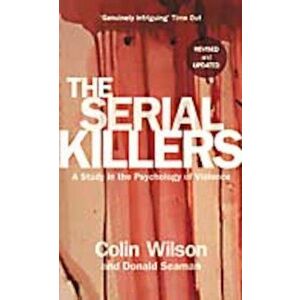 Serial Killers, Paperback - Colin Wilson imagine