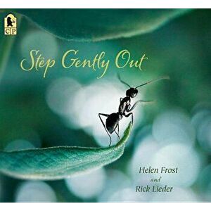 Step Gently Out, Paperback - Helen Frost imagine