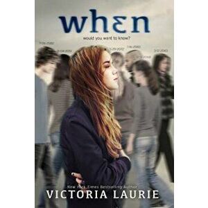 When, Paperback - Victoria Laurie imagine