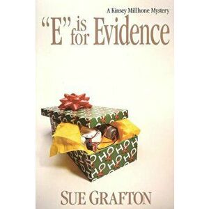 ''E'' Is for Evidence: A Kinsey Millhone Mystery, Hardcover - Sue Grafton imagine