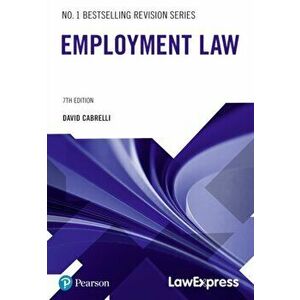 Law Express: Employment Law, Paperback - David Cabrelli imagine