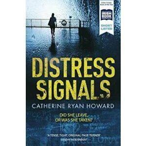 Distress Signals, Paperback - Catherine Ryan Howard imagine