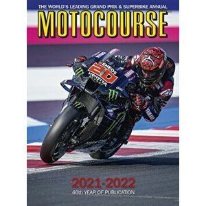 MOTOCOURSE 2021-22 Annual. The World's Leading Grand Prix & Superbike Annual, New ed, Hardback - *** imagine