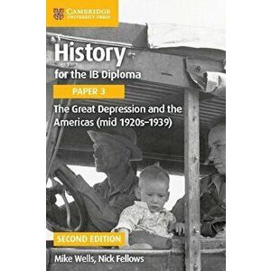 The Great Depression and the Americas (Mid 1920s-1939), Paperback (2nd Ed.) - Nick Fellows imagine