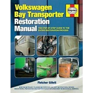 Volkswagen Bay Transporter Restoration Manual, Hardcover - Fletcher Gillett imagine