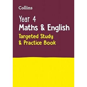 Year 4 Maths and English KS2 Targeted Study & Practice Book. Ideal for Use at Home, Paperback - Collins Ks2 imagine