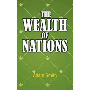 The Wealth of Nations, Hardcover imagine