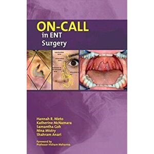 On-Call in ENT Surgery, Paperback - Shahram Anari imagine