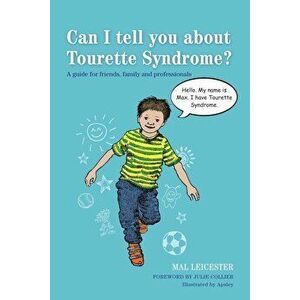 Can I tell you about Tourette Syndrome', Paperback - Mal Leicester imagine