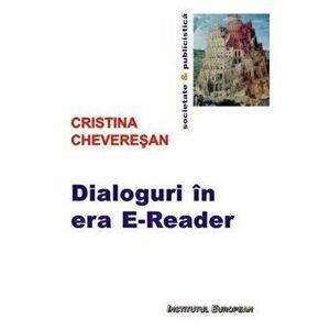 Dialoguri in era E-Reader - Cristina Cheveresan imagine