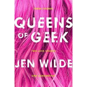 Queens of Geek, Paperback - Jen Wilde imagine