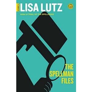The Spellman Files, Paperback - Lisa Lutz imagine
