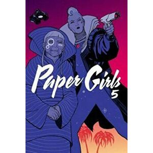 Paper Girls Volume 5, Paperback - Brian Vaughan imagine