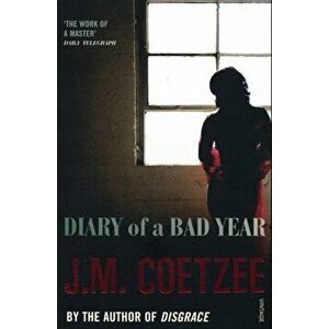 Diary of a Bad Year - J. M. Coetzee imagine