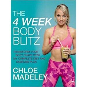 4-Week Body Blitz, Hardcover - Chloe Madeley imagine