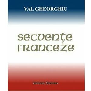 Secvente franceze - Gheorghiu Val imagine