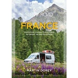 Take the Slow Road - Martin Dorey imagine